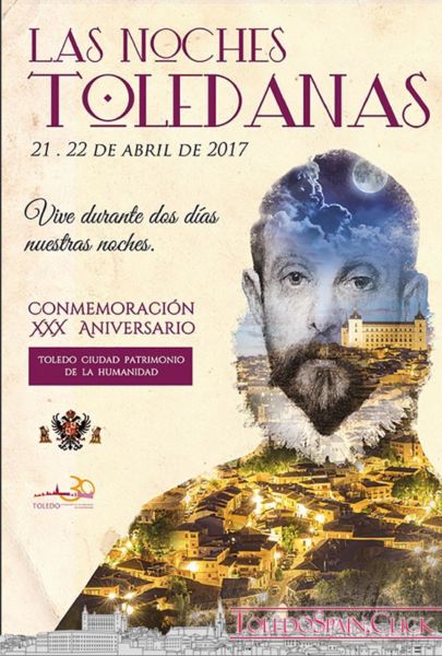 Toledana Nights 2017, 21 and 22 April: music, art, gastronomy, theatre...