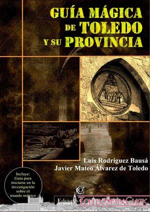 Magic Guide to Toledo and its Province