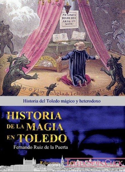 History of Magic in Toledo, by Fernando Ruiz de la Puerta