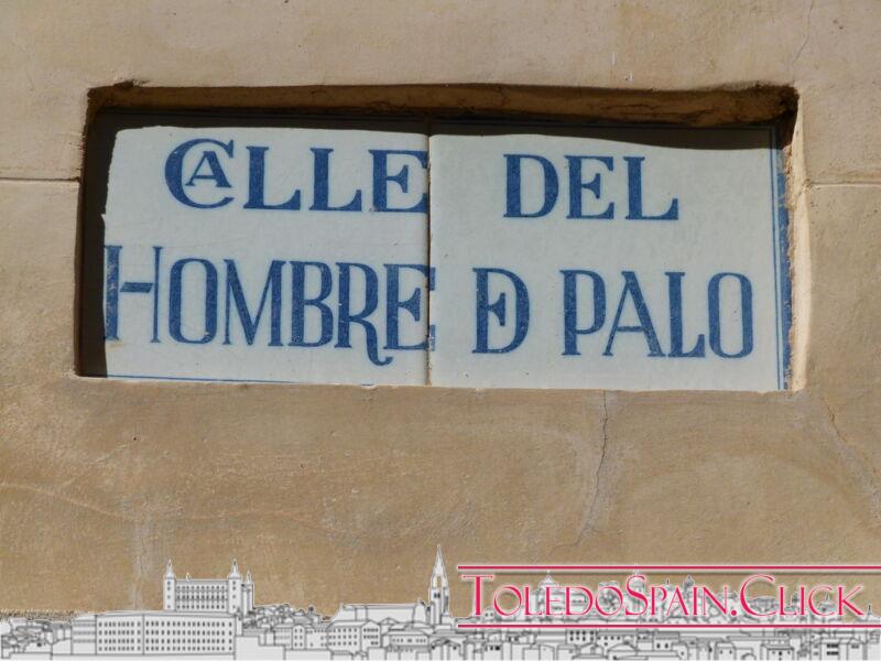 Calle Hombre de Palo in Toledo